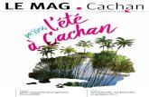LE MAG Cachan...en l’honneur des élèves allemands en séjour à Cachan et des familles accueillantes. de Banes PERMIS PIÉTON (21/06) Tous les élèves de CM1 ont passé avec succès