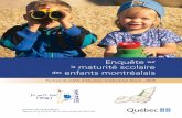 Enquête la maturité scolaire des enfants montréalais · des enfants montréalais Portrait du CSSS d’Ahuntsic et Montréal-Nord – 2008. Une publication de la Direction de santé