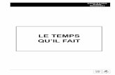 LE TEMPS QU’IL FAIT · Connaître la météorologie, de Richard Leduc et Raymond Gervais, Éd. Presses de l'Université du Québec (1985). ISBN 2-7605-0365-8. DREF 551.5 L475c.