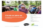 © Niazi Nivokazii / WWF Suisse L’école en plein air · 2020-03-30 · Introduction ⚫ Pourquoi ... jardin, les berges d’un ruisseau ou un pré font également parfaitement