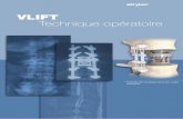 VLIFT Technique opératoire - E-congres · 2016-03-29 · 6 Technique opératoire IT Indications Le système VLIFT ostéomalacie et/ou ostéoporosede Stryker Spine est destiné à