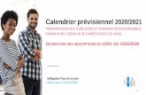 Calendrier prévisionnel 2020/2021 - Le CNFPT · Calendrier prévisionnel 2020/2021 PRÉPARATIONS AUX CONCOURS ET EXAMENS PROFESSIONNELS, FORMATIONS TREMPLIN & COMPÉTENCES DE BASE