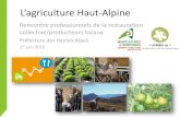 L’agriulture Haut -Alpine - Hautes-Alpes€¦ · Où trouver les produit locaux? Mercredi 1er juin 2016 . Pour conclure • Les produits bio et locaux sont nombreux sur le territoire