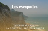 GUIDE DE VOYAGE - Les Escapades...Balade dans le port, observation des yachts et petit apéritif en terrasse. Montée jus u’àla citadelle, pour admirer la vue d’enhaut et marcher