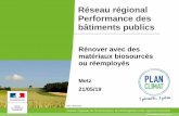 Réseau régional Performance des bâtiments publics€¦ · Direction régionale de l'Environnement, de l'Aménagement et du Logement Grand Est Réseau régional Performance des