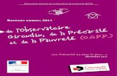 Rapport annuel 2011 - Gironde.FR annuel OGPP 2011.pdf6 | Rapport annuel de l’Observatoire Girondin de la Précarité et de la Pauvreté - 2011 Rapport annuel de l’Observatoire