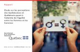Étude sur les perceptions des Québécoises et des Québécois ......1.1 Atteinte de l’égalité entre les femmes et les hommes au Québec 19 1.2 Responsabilité dans l’atteinte