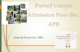 Samedi 16 janvier 2016 - ac-rouen.frporte-normandie-lyc.spip.ac-rouen.fr/IMG/pdf/... · APB 2016: 12 000 formations sur l’ensemble des académies. Il faut dès à présent : ...