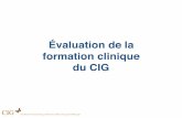 Évaluation de la formation clinique du CIG (Réflexions) · CIG Institut de formation professionnelle à la psychothérapie Q2. Avez-vous aussi complété le 3e cycle du CIG ? 5