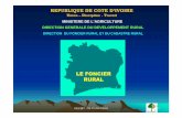 LE FONCIER RURALaudace-afrique.org/attachments/103_droit-propriété-ZALO.pdf1- Présentation du cadre juridique du foncier rural 2- Mécanisme de la mise en œuvre de la loi n°98-750