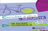 10 O TE - Communauté du Pays Voironnais€¦ · Bien régler son vélo Régler la hauteur du guidon et de la selle, vérifier freins, gonflage et usure des pneus, changements de