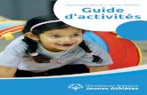 Olympiques Spéciaux Jeunes Athlétes Guide d'activités · • Maison : Les parents peuvent décider de choisir les activités que leur enfant aime le plus ou celles qui permettent