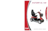 VICTORY XL 140 - Pride Mobility Products Corp.€¦ · Vérifiez qu’il n’y a pas de rouille et qu’elles soient bien serrées. Vérifiez le câble et les fils. Assurez-vous qu’elles