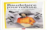 Baudelaire journaliste · PDF file Baudelaire journaliste - Dynamic layout 108x × 178x. PRÉSENTATION 11 Jean Ziegler1, Baudelaire aurait gagné comme journa-liste 8 320 francs, à