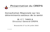 Présentation du CREPA...10/08/2005 Présentation du CREPA Institution inter-états regroupant 17 pays membres d’Afrique de l’ouest et du centre francophones: le Bénin, le Burundi,