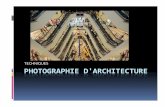 TECHNIQUES PHOTOGRAPHIE D'ARCHITECTUREtheclubphoto.org/wp-content/uploads/2011/11/... · HDRI (High Dynamic Range Imaging), traduit en "Imagerie à grande gamme dynamique", qui consiste