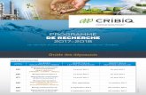 PROGRAMME DE RECHERCHE 2017-2018 2017-201… · 3 TABLE DES MATIÈRES 4 Le CRIBIQ 5 De la biomasse aux produits biosourcés 6 Objectifs du programme de recherche 7 Domaines de recherche