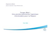 Tanger Med : Une grande plateforme logistique intermodale ...galileo.cs.telespazio.it/metis/public/METIS Public Event - Casablanca... · Tanger Med : Une grande plateforme logistique