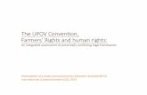 The UPOV Convention, Farmers’ Rights and human rights2015)_en_short.pdf · the UPOV Convention 1. Promote or hinder the realization of the right to food and other human rights;