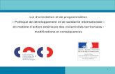 Loi d’orientation et de programmation€¦ · « politique de développement et de solidarité internationale » en matière d’action extérieure des collectivités territoriales