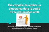 Réaliser un diaporama - Académie de Versailles · Etre capable de réaliser un diaporama dans le cadre d’une présentation orale Guide réalisé par T. BAUDET, M. BRAHMI, M. POUFFARY