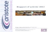 Rapport d’activité 2012 - old.association-aristote.frold.association-aristote.fr/Fichiers-2013/Aristote-RA-2012.pdf · –M. Philippe d’Anfray, CEA Philippe.d-Anfray@cea.fr Représentants