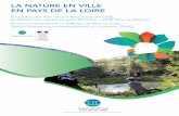 LA NATURE EN VILLE EN PAYS DE LA LOIREurcpie-paysdelaloire.org/ressources/Rap_NeV_2014.compressed.pdf · éclairage dans le domaine de l'urbanisme. Le rapport à la nature, aux espaces
