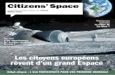 Les citoyens européens rêvent d’un grand Espaceopen.esa.int/files/2017/03/esa2_FR_CitizensSpace_ccbysa.pdfLes citoyens européens rêvent d’un grand Espace Citizens’ Space