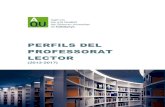 PERFILS DEL PROFESSORAT LECTOR - aqu.cat · Perfils del professorat lector (2013-2017) Introducció · 7 INTRODUCCIÓ Objectiu La Llei 1/2003, de 19 de febrer, d'universitats de Catalunya