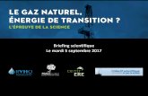 Pourquoi parler de gaz naturel? · Pourquoi parler de gaz naturel? Cette semaine, on parle climat : le GIEC à Montréal. Le lien entre charbon, pétrole et climat est bien compris.