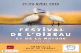 21 29 AVRIL 2018 - Festival de l'Oiseau...oiseaux et des animaux dans leur environne-ment donne à son travail une grande liberté et un réel sentiment d’immédiateté. Ces der-niers