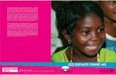 DES ENFANTS COMME MOI - UNICEF · Le dossier pédagogique « Des enfants comme moi ! » est un outil pour les enseignants désireux d’appliquer une pédagogie pour le développement.