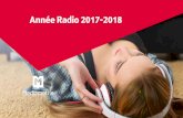 Année Radio 2017-2018 · 1 La radio, un média puissant avec un public assidu et régulier 79,3% de la population des 13 ans et + chaque jour de semaine Soit près de 43 millions