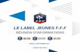 Le Label Jeunes FFF · Le Label Jeunes FFF 5 Aubigny US Bruffière ASBD Pouzauges B FC Chavagnes Rabateliere FC. Poiré sur Vie VF. FC Jard Avrillé. Rosnay Château Guibert. Treize