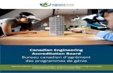 Canadian Engineering Accreditation Board Bureau canadien … · 2019-12-09 · design experience conducted under the professional responsibility of faculty licensed to practise engineering