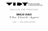 MILO RAU - Théâtre Vidy-Lausanne · Mis à jour le vendredi 29 mai 2015 à 13h27 L’histoire au théâtre, la ré!exion politique au théâtre, le documentaire au ... construction