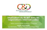 Implication du RC&D dans les négociations internationalesclimatdeveloppement.org/wp-content/uploads/2016/08/... · recommandations du RC&D • Elaboration des CPDN africaines prenant