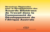 Directives Régionales pour le Développement des Accords … · Directives Régionales pour le Développement des Accords Bilatéraux de Travail dans la Communauté de Développement
