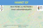 Remi F6CNB ( ou W5/F6CNB ) Email: indicatif@indicatiff6cnb.hutin.org/doc/HAMNET-IDF_Rambouillet.pdf · HISTORIQUE •En Autriche et Allemagne début du réseau en 2008. •En IDF,