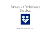 Partage de fichiers avec Dropbox - Bridge Club Grenoble · Web sur leur dropbox (W) •Avec Dropbox •Ils ont ouvert et validé un compte sur dropbox.com . •Ils ont installé l’appliation