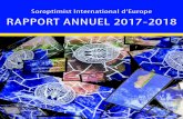Soroptimist International d’Europe RAPPORT …...SOROPTIMIST INTERNATIONAL EUROPE RAPPORT ANNUEL 2017-2018 3 de la Présidente du SIE AVANT PROPOS Commencer une nouvelle période