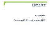 Réunion plénière - décembre 2017 · 2017-12-22 · Evolutions LES M6 Pour 2017: - MO < 3,5% - DMI < 5,7% MO DMI M6 2017/2016 Dépenses accordées Evolution Dépenses accordées
