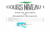 Club de plongée Dauphins Dacquois · 2015-03-17 · en cours de validité de non contre-indication à la plongée de moins de 1 an. (une dérogation est envisageable dès 12 ans,