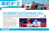 LE QUÉBEC VICTORIEUX AU MONDIAL DES MÉTIERS 2019 · Le Québec sera très bien représenté avec une équipe formée de 50 compétiteurs dans 48 métiers. Il s’agit de la délégation