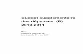 Budget supplémentaire des dépenses (B) 2010-2011 · nets à des montants bruts dans la présentation du budget fédéral** 16,4 Autres rajustements*** (2,5) Total des rajustements