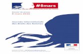 Journée internationale des droits des femmesegalite-femmes-hommes.gouv.fr/wp-content/uploads/2016/03/...2016/03/08  · « Commission de la condition de la femme » qui sera consacrée