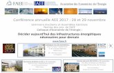 Conférence annuelle AEE 2017 : 28 et 29 novembre · PDF file 2017-11-24 · Madame, Monsieur, La conférence annuelle 2017 de l’AEEse déroulera les mardi 28 et mercredi 29 novembre
