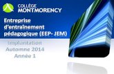 Entreprise d'entraînement pédagogique (EEP-JEM)...Historique • Luc Boulanger, Sylvie J. Bélanger et Stéphane Durocher travaillent à élaborer une demande d’EEP en 2008-2009