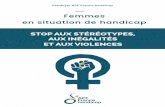 Femmes en situation de handicap - APF France handicap · l’éducation et l’emploi mais aussi la visibilité des femmes handicapées, la lutte contre les stéréotypes et la nécessité