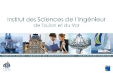de Toulon et du Var - Demain-Ingénieur.fr · 2014-12-04 · de formation supérieure professionnalisée en contact direct avec le secteur industriel. Depuis sa création, l’ISITV